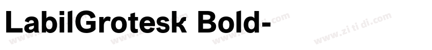LabilGrotesk Bold字体转换
